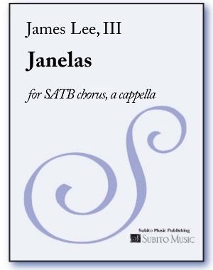 Janelas : For SATB Chorus A Cappella (2007).