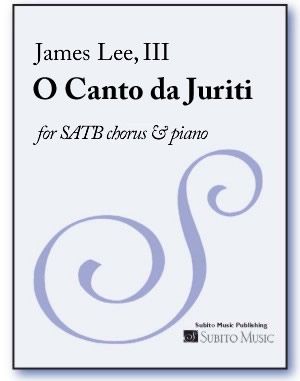 O Canto Da Juriti : For SATB Chorus and Piano (2007).