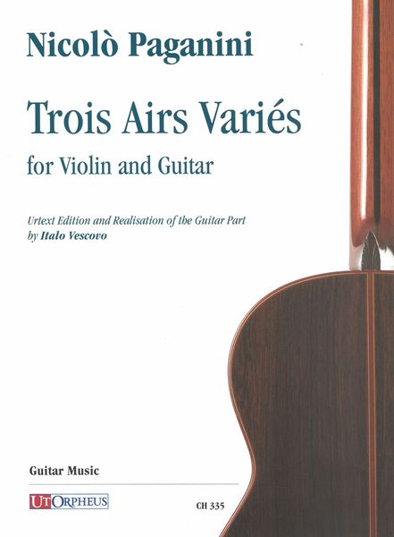 Trois Aires Variés : Per Violino E Chitarra / edited by Italo Vescovo.