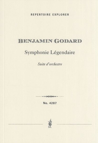 Symphonie Légendaire : Suite d'Orchestre.