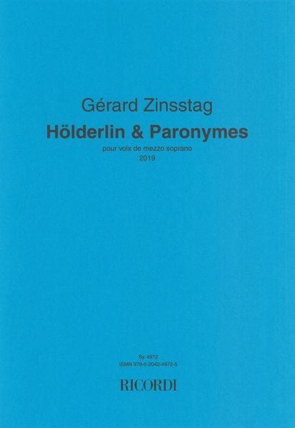 Hölderlin & Paronymes : Pour Voix De Mezzo Soprano (2019).