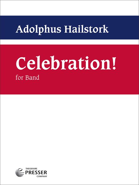 Celebration! : For Concert Band.