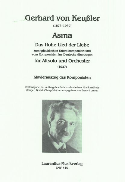 Asma - Das Hohe Lied der Liebe : Für Altsolo und Orchester (1927) / Piano reduction by The Composer.