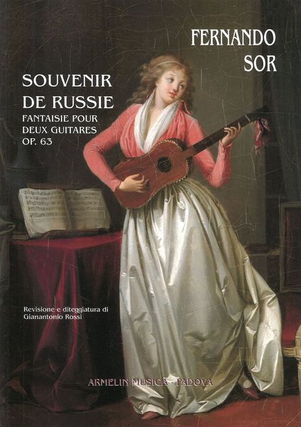 Souvenir De Russie, Op. 63 : Fantasie A Deux Guitares / edited by Gianantonio Rossi.