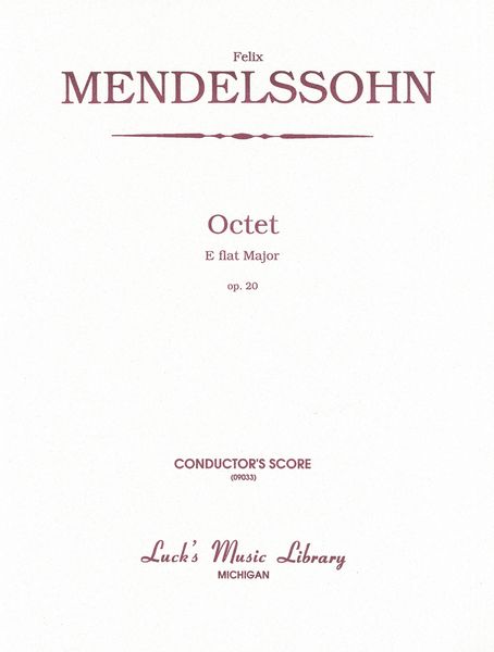 Octet In E Flat, Op. 20 : For 4 Violins, 2 Violas, 2 Violoncellos.
