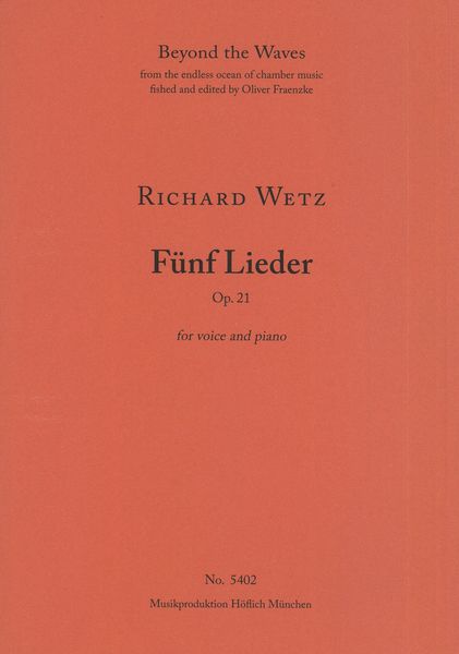 Fünf Lieder, Op. 21 : For Voice and Piano.