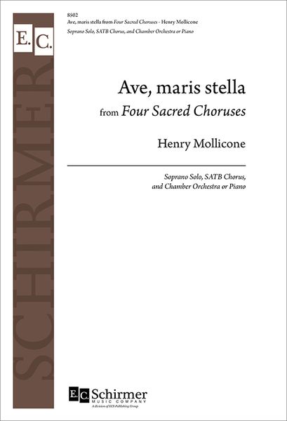 Ave, Maris Stella From 'Four Sacred Choruses' : For Soprano, SATB and Chamber Orch. Or Piano [Downlo