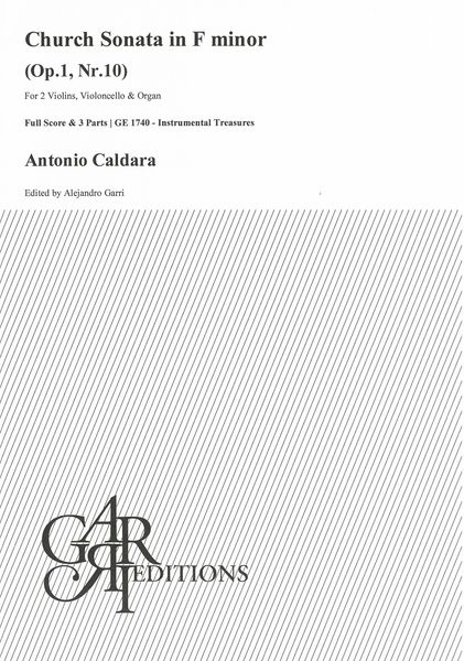 Church Sonata In F Minor, Op. 1, Nr. 10 : For 2 Violins, Violoncello & Organ / Ed. Alejandro Garri.