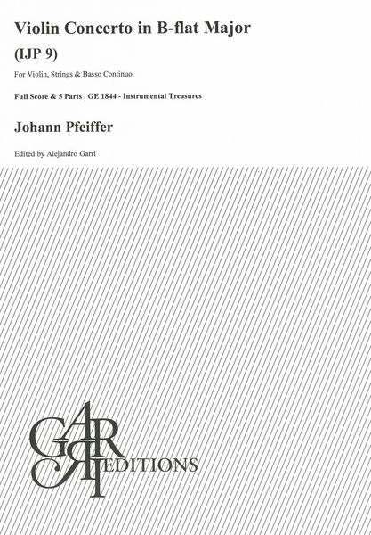 Violin Concerto In B-Flat Major, IJP 9 : For Violin, Strings & Basso Continuo / Ed. Alejandro Garri.