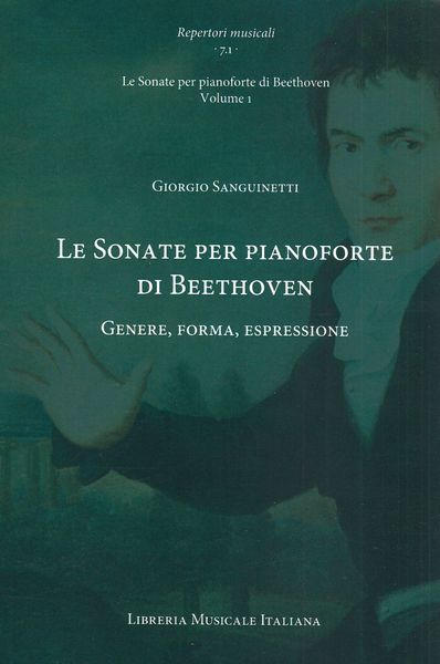 Sonate Per Pianoforte Di Beethoven : Genere, Forma, Espressione.