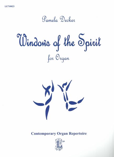 Windows of The Spirit : For Organ (2018).