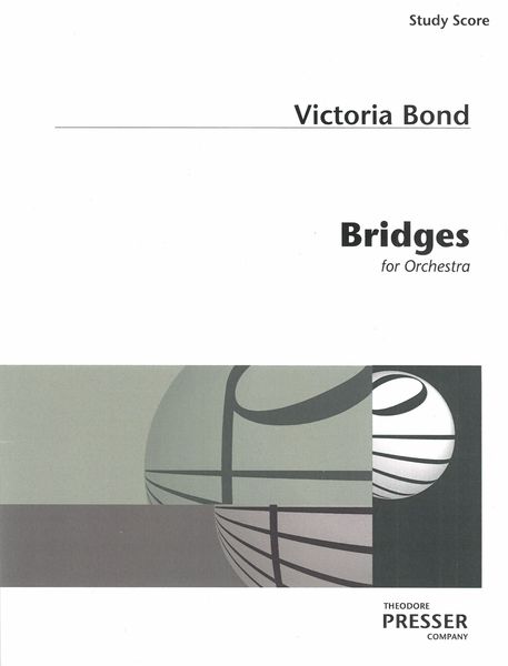 Bridges : For Orchestra.
