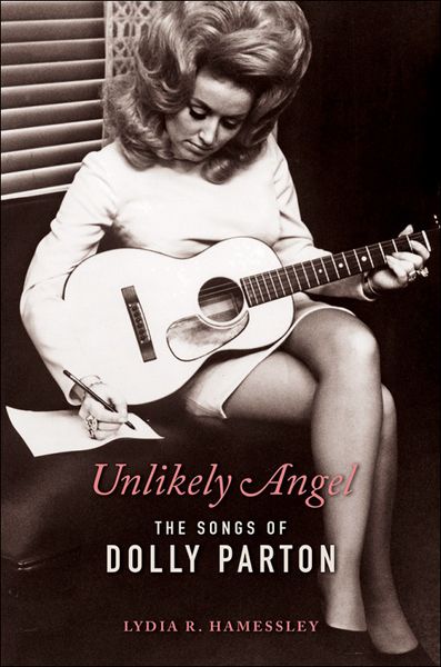 Unlikely Angel : The Songs of Dolly Parton.