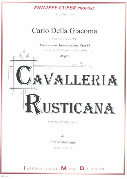 Fantasie Über Cavalleria Rusticana von P. Mascagni, Op. 83 : Für Klarinette und Klavier.
