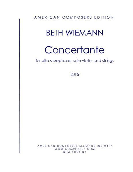 Concertante : For Alto Saxophone, Solo Violin and String Section (2015).