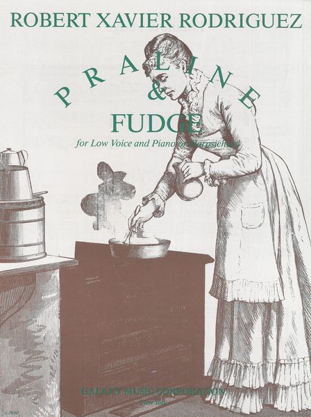 Praline and Fudge : For Low Voice and Piano Or Harpsichord.