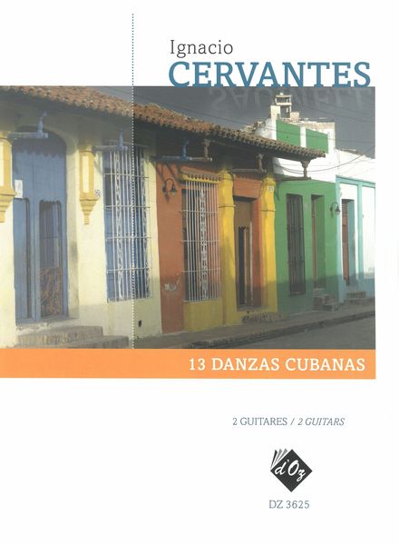 13 Danzas Cubanas : For 2 Guitars / arranged by Marc Bataini.