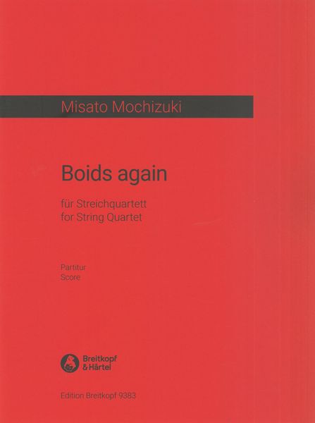 Boids Again : For String Quartet (2019/2020).