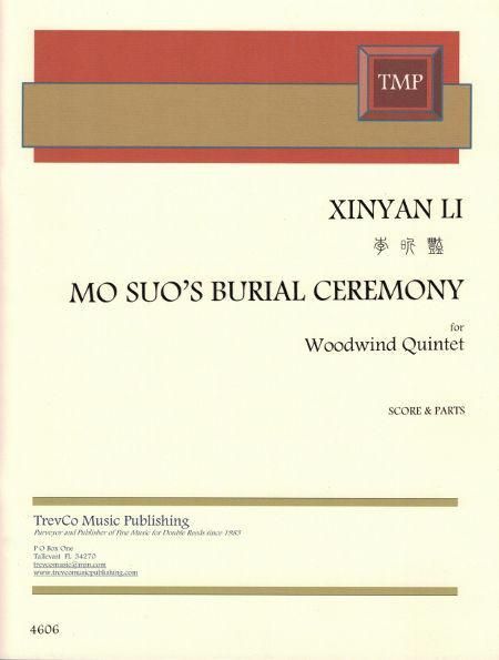 Mo Suo's Burial Ceremony : For Woodwind Quintet.