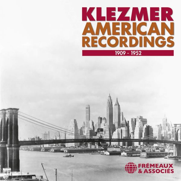 Klezmer American Recordings, 1909-1952.