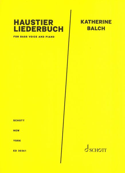 Haustier Liederbuch : For Bass Voice and Piano (2017).