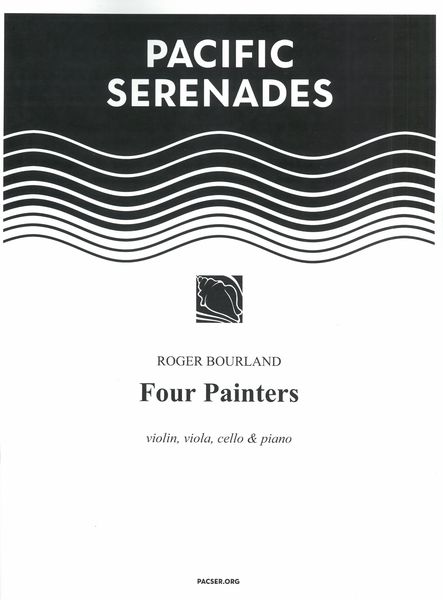 Four Painters : For Violin, Viola, Cello and Piano (2001).