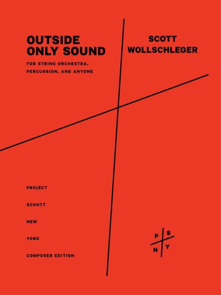 Outside Only Sound : For String Orchestra, Percussion, and Anyone (2020).