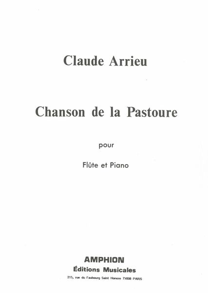 Chanson De La Pastoure : Pour Flute et Piano.