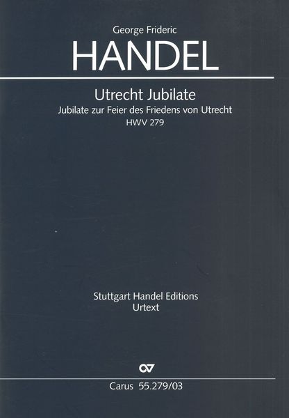 Utrecht Jubliate, HWV 279 : Jubilate Zur Feier Des Friedens von Utrecht / edited by Uwe Wolf.