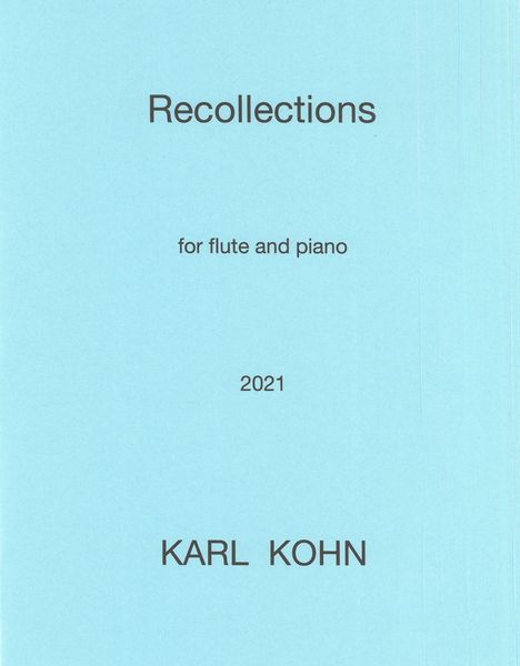 Recollections : For Flute and Piano (2021).