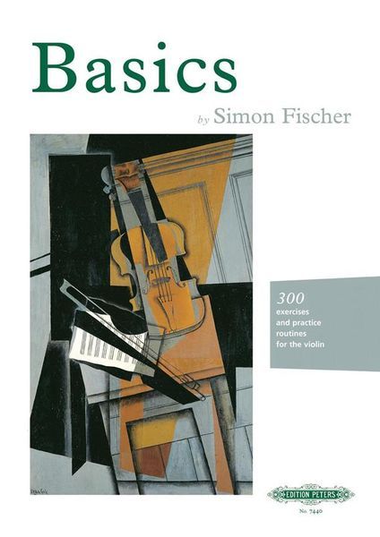 Basics : 300 Exercises and Practice Routines For The Violin.