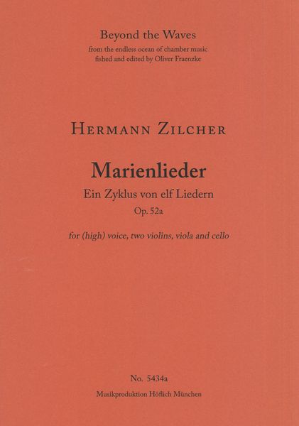 Marienlieder - Ein Zyklus von Elf Liedern, Op. 52b : For (High) Voice and String Quartet.