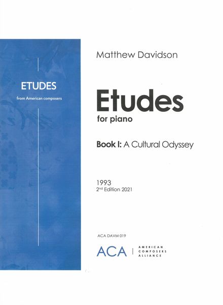 Etudes For Piano, Book I : A Cultural Odyssey (1993, 2nd Edition 2021).