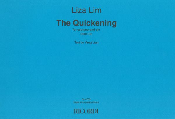 The Quickening : For Soprano and Qin (2004-2005).