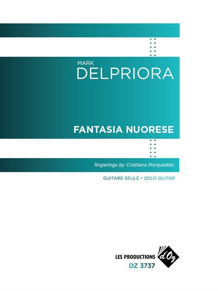 Fantasia Nuorese : For Solo Guitar / Fingerings by Cristiano Porqueddu.