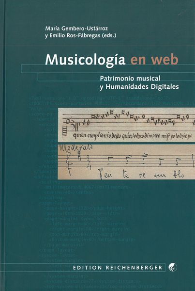 Musicología En Web : Patrimonio Musical Y Humanidades Digitales.