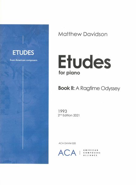 Etudes For Piano Book, II : A Ragtime Odyssey (1993).