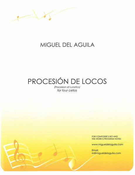 Procesión De Locos (Procession of Lunatics), Op. 114 : For Four Cellos (2015, Rev. 2021).