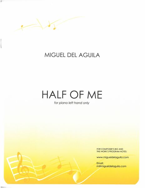 Half of Me, Op. 70 : For Piano Left Hand Only (2000, Rev. 2019).