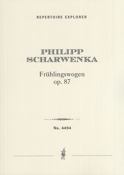Frühlingswogen, Op. 87 : Symphonisches Dichtung Für Grosses Orchester.