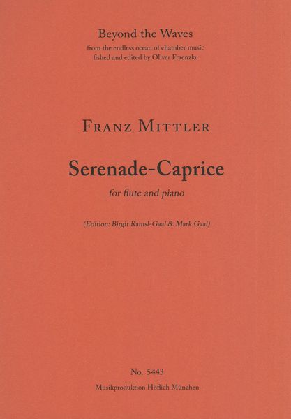 Serenade Caprice : For Flute and Piano / edited by Birgit Ramsl-Gaal and Mark Gaal.