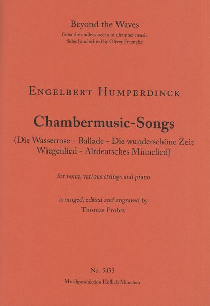 Chamber Music Songs : For Voice, Various Strings and Piano / arranged & Ed. Thomas Probst.