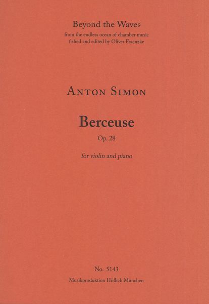 Berceuse, Op. 28 : For Violin and Piano.