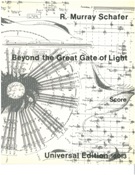 Beyond The Great Gate Of Light : For Orchestra, 8 Singers & Electronic Sounds.