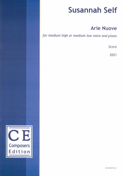 Arie Nuove : For Medium High Or Medium Low Voice and Piano (2021).