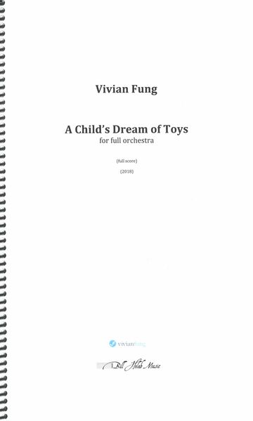 Child's Dream of Toys : For Full Orchestra (2018).