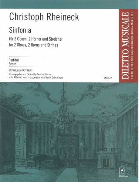 Sinfonia : For 2 Oboes, 2 Horns and Strings / edited by Bernd-H. Bechner, With Martin Gremminger.
