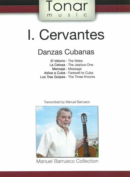 Danzas Cubanas : For Guitar / transcribed by Manuel Barrueco.