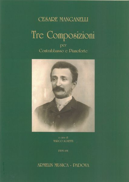 Tre Composizioni : Per Contrabbasso E Pianoforte / edited by Marco Agnetti.