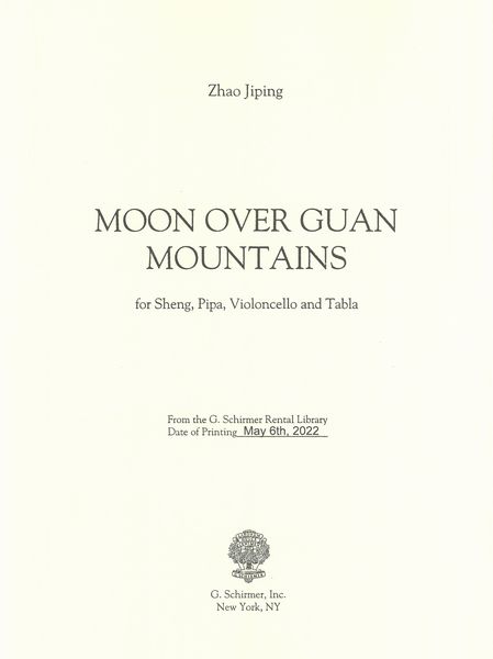 Moon Over Guan Mountains : For Sheng, Pipa, Violoncello and Tabla.
